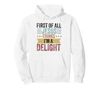 Primero de Todo Jesús Piensa Que Soy una Delicia Vintage Retro Divertido Sudadera con Capucha
