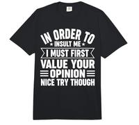 Primero Debo valorar tu opinión Humor sarcástico Divertido Comfort Colors Adult Heavyweight T-Shirt