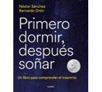 Primero Dormir Despues Soñar