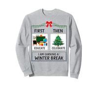 Primero educa y Luego celebra Estoy ganando un Maestro de Invierno Sudadera