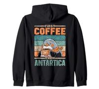 Primero El Café Y Luego La Antártida Continente Antártida Sudadera con Capucha