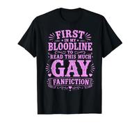 Primero En Mi Línea De Sangre para Leer Esto Mucho Gay Fanfiction Camiseta gráfica económica, Hombre, Negro, S
