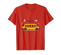 Primero en verlos, último en Decir adiós: Conductor de autobús Escolar Camiseta, Hombre, Rojo, XL