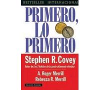 Primero, lo primero: Vivir, amar, aprender, dejar un legado: 1 (Empresa)