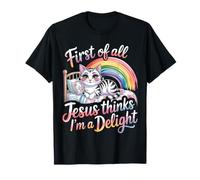 Primero Que Nada Jesús Piensa Que Soy un Gato deleite Camiseta