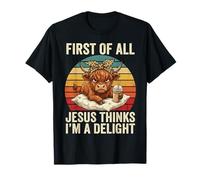 Primero Que Nada Jesús Piensa Que Soy una Delicia Divertida Vaca de Las Tierras Altas Camiseta