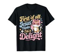 Primero Que Nada Jesús Piensa Que Soy una Delicia Funny Cat Meme Camiseta