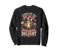 Primero Que Nada, Jesús Piensa Que Soy una Delicia Sudadera