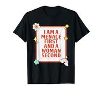 Primero soy una amenaza y después una mujer. Camiseta