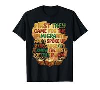 Primero vinieron por los inmigrantes Hablé contra el fascismo Camiseta gráfica económica