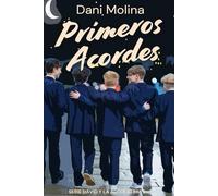 Primeros Acordes (David y la Autoestima - Serie Juvenil Gay/Bisexual)