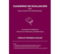 Primeros Auxilios (Cuadernos de Evaluación FP Farmacia y Parafarmacia | 30 Alumnos)