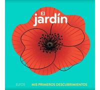 Primeros descubrimientos. Jardín