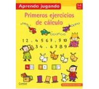 Primeros Ejercicios de Cálculo, 5-6 Años, Colección Aprendo Jugando
