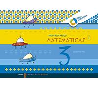 Primeros Pasos cuaderno 3 Matemáticas (Nivel 1) (A tu medida (Lógica Matemática))