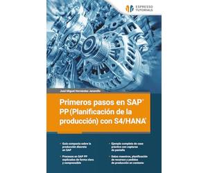 Primeros pasos en SAP PP (Planificación de la producción) con S4/HANA