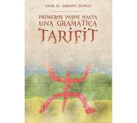 Primeros Pasos Hacia Una Gramatica Tarifit