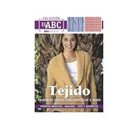 PRIMEROS PASOS PARA EMPEZAR A TEJER: puntos básicos - moldes - tips y secretos: 3 (TEJIDO 2 AGUJAS, CROCHET Y OTRAS TECNICAS)