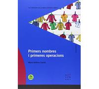 Primers nombres i primeres operacions