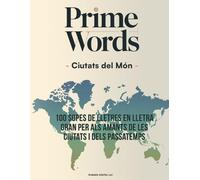 PRIMEWORDS - Ciutats del Món: 100 sopes de lletres en lletra gran per als amants de les ciutats i dels passatemps
