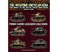 Primi carri leggeri U.S.A. WWII (The Weapons Encyclopaedia)