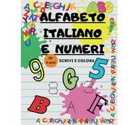 Primi passi nell'alfabeto Italiano e numeri: Scrivi e colora