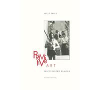 Primitive Art in Civilized Places: Second Edition (Emersion: Emergent Village resources for communities of faith)