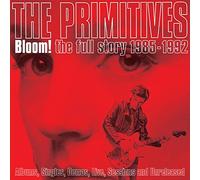 Primitives,the - Bloom! The Full Story 1985-1992