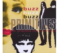 Primitives,the - Buzz Buzz Buzz: the Complete