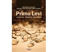 Primo Levi (1919-2019): Memoria Y Escritura