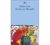 Primo Levi Ist das ein Mensch ? (Tapa blanda)