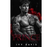 Prince: A Dark Mafia Arranged Marriage Romance (King of the Mafia Book Two)