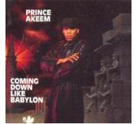 prince akeem - Coming Down Like Babylon (UK Import)