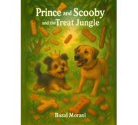 Prince and Scooby and the Treat Jungle (Prince and Scooby Adventures)