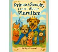Prince and Scooby Learn about Pluralism (Prince and Scooby Adventures)