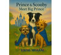 Prince and Scooby Meet Big Prince (Prince and Scooby Adventures)