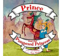 Prince and the Pampered Princess