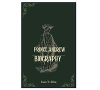PRINCE ANDREW BIOGRAPHY