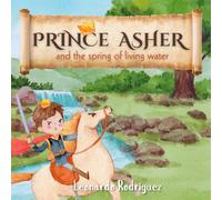Prince Asher and The Spring of Living Water
