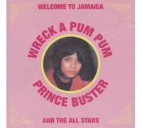 Prince Buster's All Stars - Wreck A Pum Pum