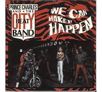 Prince Charles And The City Beat Band - Prince Charles & The City Beat Band: We Can Make It Happen [12" Maxi]