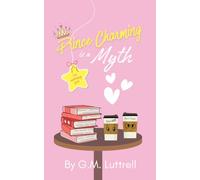 Prince Charming Is a Myth: 1