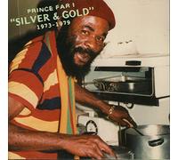 Prince Far I - Silver & Gold 1973-1979