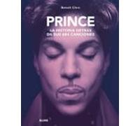Prince. Historia Detrás De Sus 684 Canciones