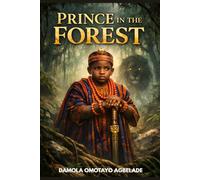 Prince In The Forest