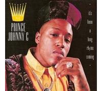 Prince Johnny C - It's Been a Long Rhyme Coming