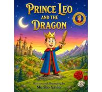 Prince Leo and the Dragon (The Prince Leo Collection)