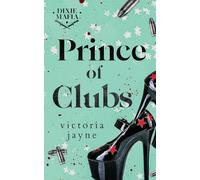 Prince of Clubs: A Brother's Best Friend, Single Mother, Dark Mafia Romance: 2 (Dixie Mafia)