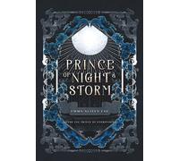 Prince of Night and Storm: A Morally Gray Dark Fae Diverse Romantasy: 1 (The Fae Prince of Everenne)
