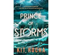 Prince of Storms: 2 (Born to Sea and Storm)